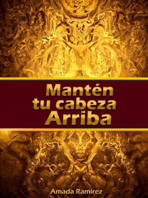 Manten tu cabeza arriba